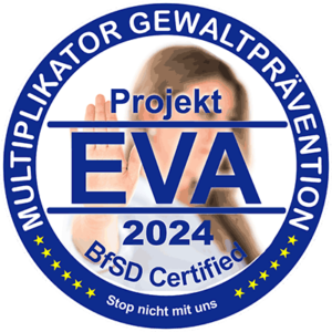 Wir sind Multiplikator Gewaltprävention - EVA Erkennen verlangt Aktion