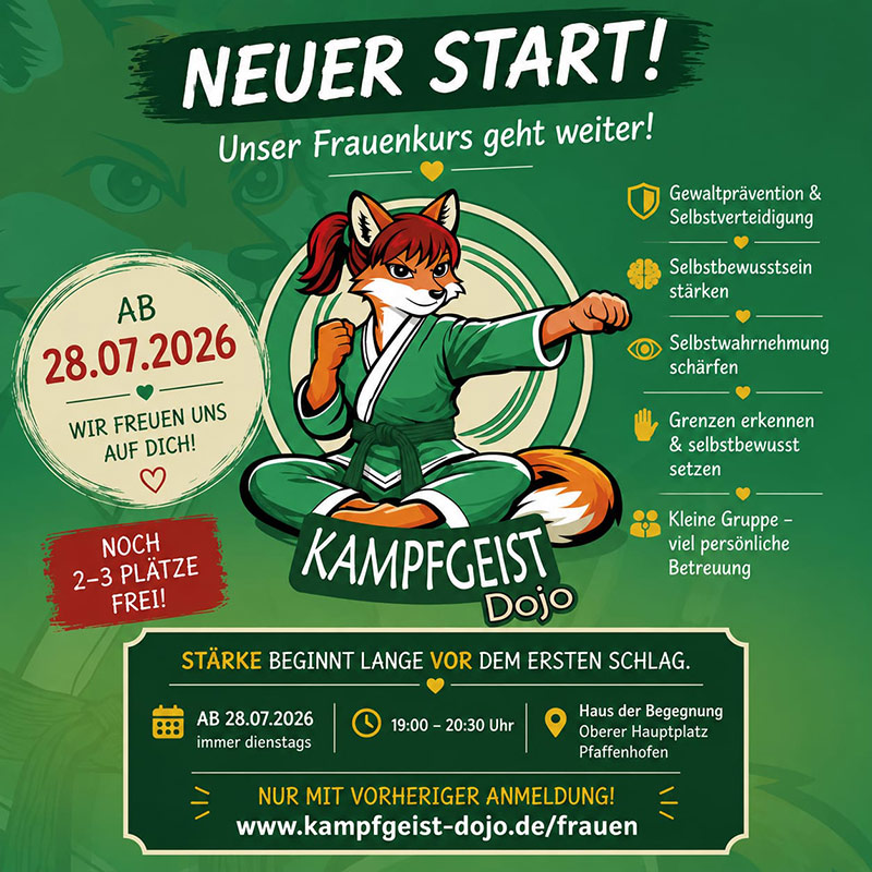 Selbstverteidigung und Gewaltdeeskalation - Kampfgeist Dojo startet einen neuen Kurs in Pfaffenhofen a.d. Ilm, nur für Frauen.